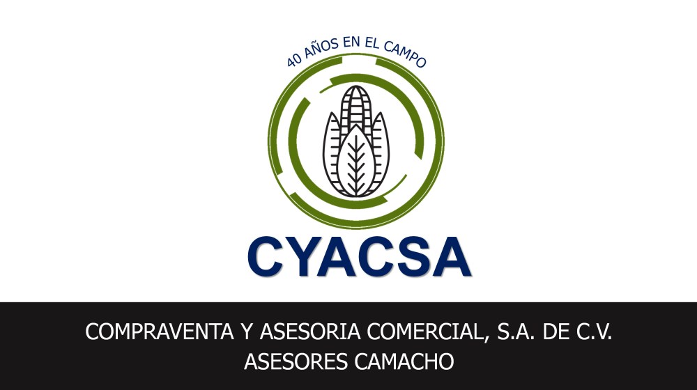  #CYACSA #AsesoresCamacho, #GranosySemillas