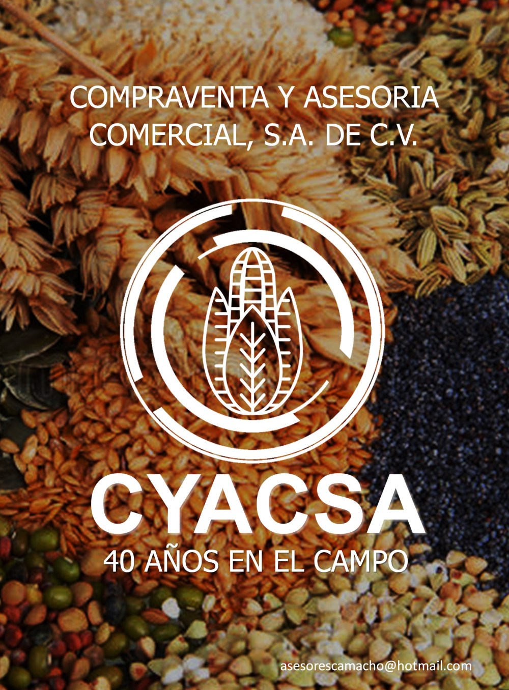  #CYACSA #AsesoresCamacho, #GranosySemillas