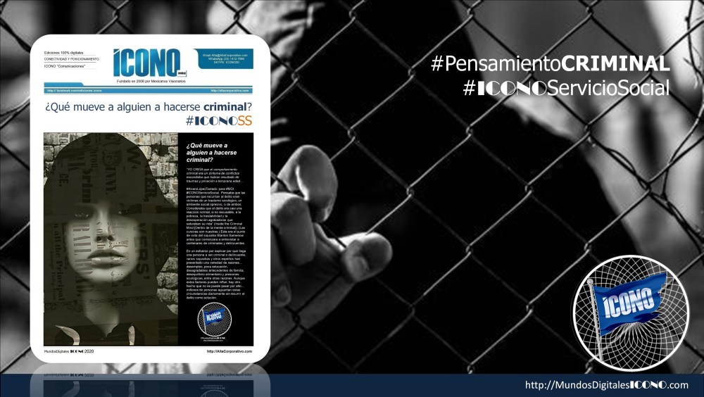 #PensamientoCRIMINAL #ICONOServicioSocial