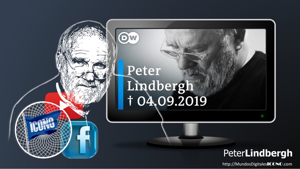 ICONOFotografia, Peter Lindbergh, Mundos Digitales ICONO,  Tributos Digitales