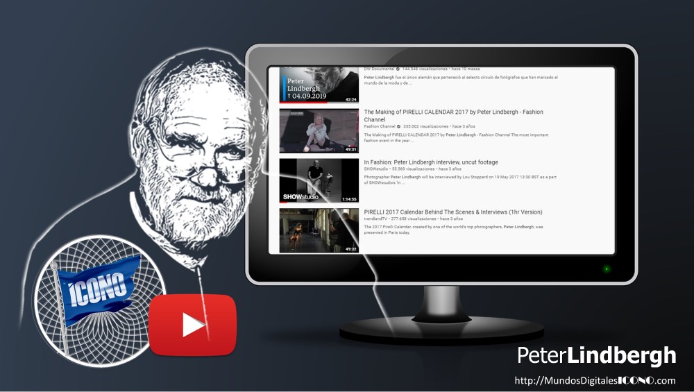 ICONOFotografia, Peter Lindbergh, Mundos Digitales ICONO,  Tributos Digitales