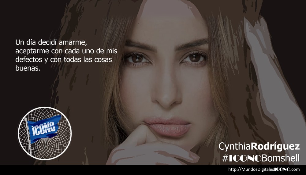 CynthiaRodríguez... #ICONOBomshell