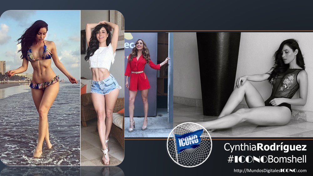 CynthiaRodríguez... #ICONOBomshell