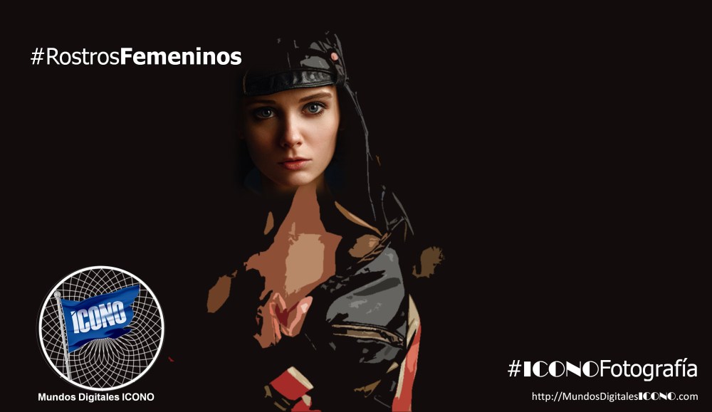 #ICONOGirls, #Chicasde100, #ICONOFaces, #ICONORostros, Portafolios de Modelos