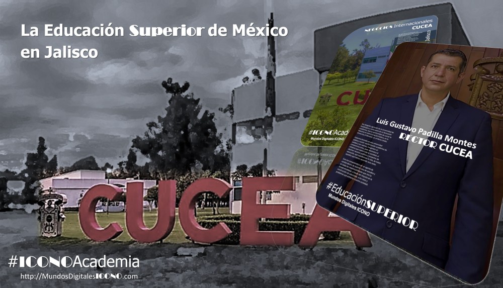#EducaciónSuperiorenMEXICO por #FloriaGarcíaPalacios #CUCEA