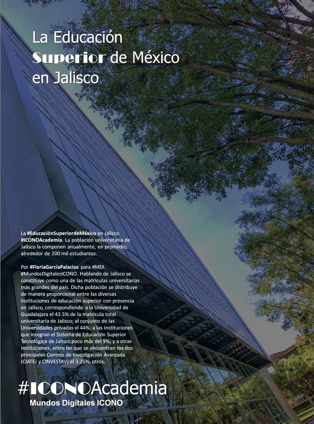 #EducaciónSuperiorenMEXICO por #FloriaGarcíaPalacios #CUCEA
