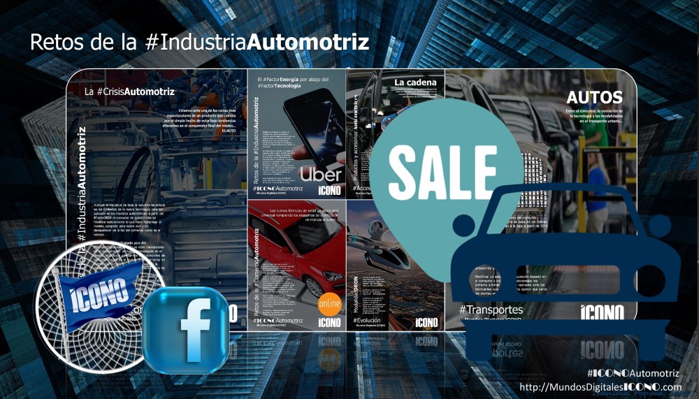 #ICONOAutomotriz, #FindelaIndustriaAutomotriz, Tendencia en el consumo de Automóviles