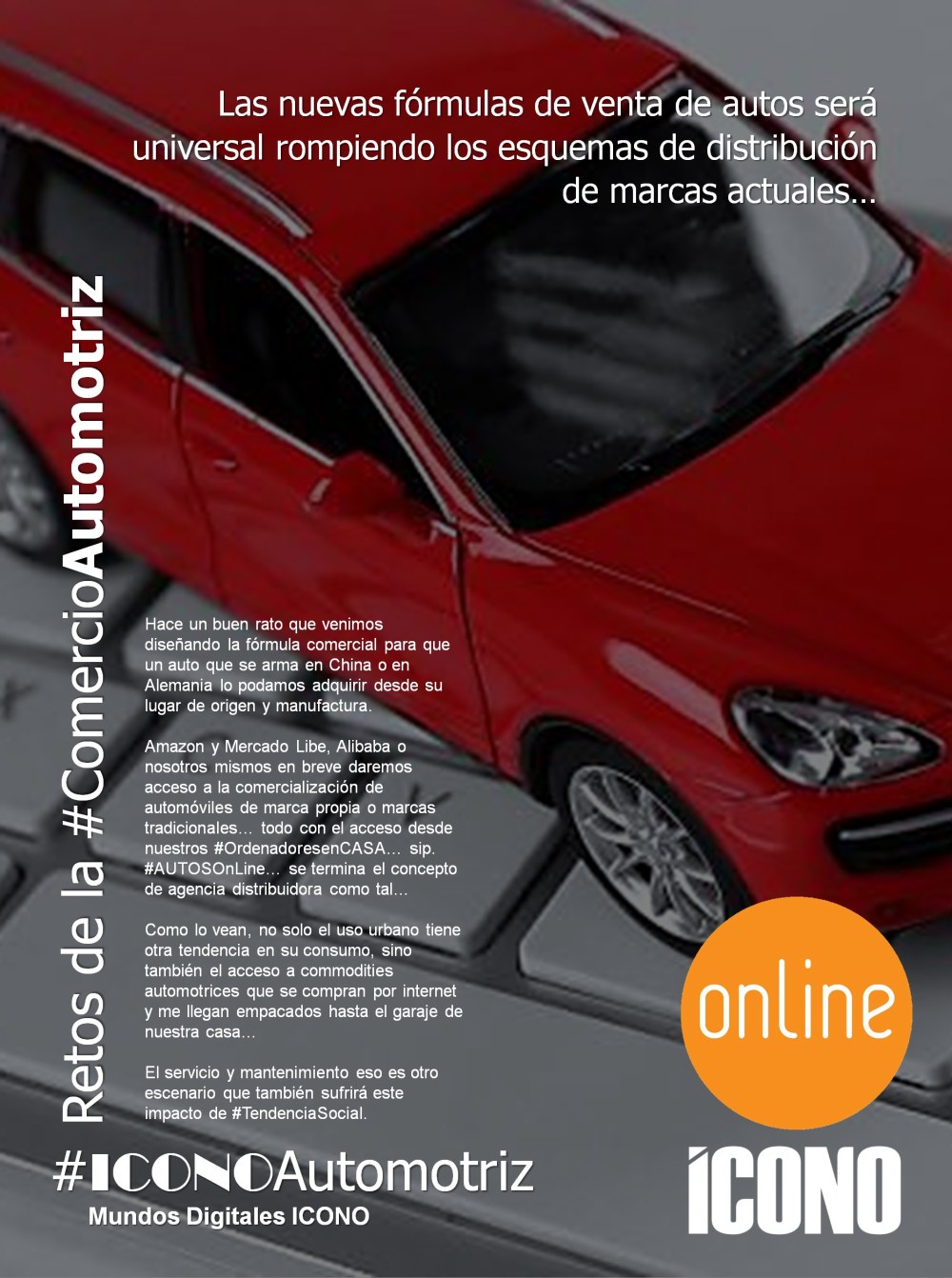 #ICONOAutomotriz, #FindelaIndustriaAutomotriz, Tendencia en el consumo de Automóviles