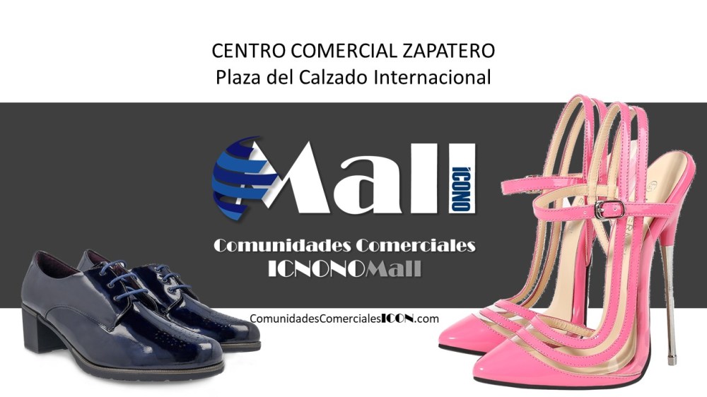 Centros Comerciales ICONO, Centro Zapatero, Comercio Zapatero, Plaza del Calzado