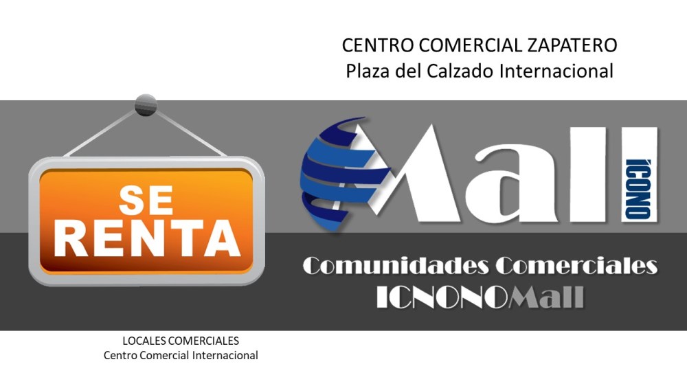 Centros Comerciales ICONO, Centro Zapatero, Comercio Zapatero, Plaza del Calzado